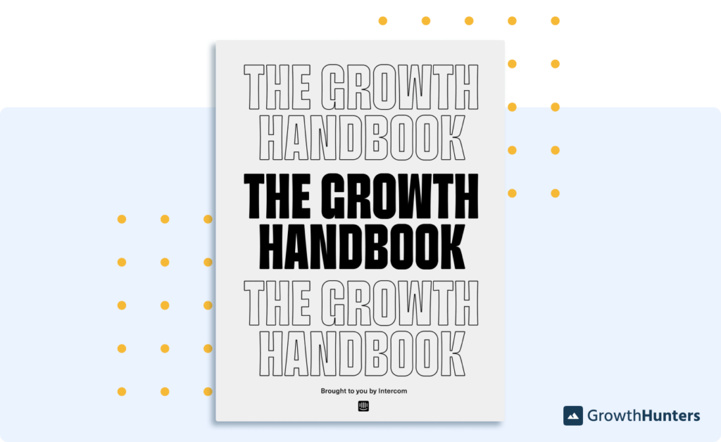 growth marketing buch the growth handbook intercom